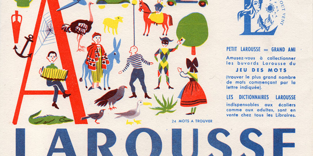 L’alphabet des buvards Larousse – Ch. E. Glachant